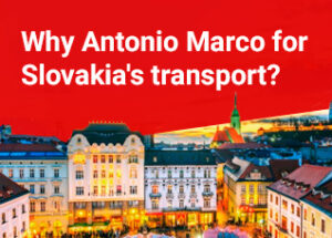 Why Antonio Marco for Slovakia's transport?